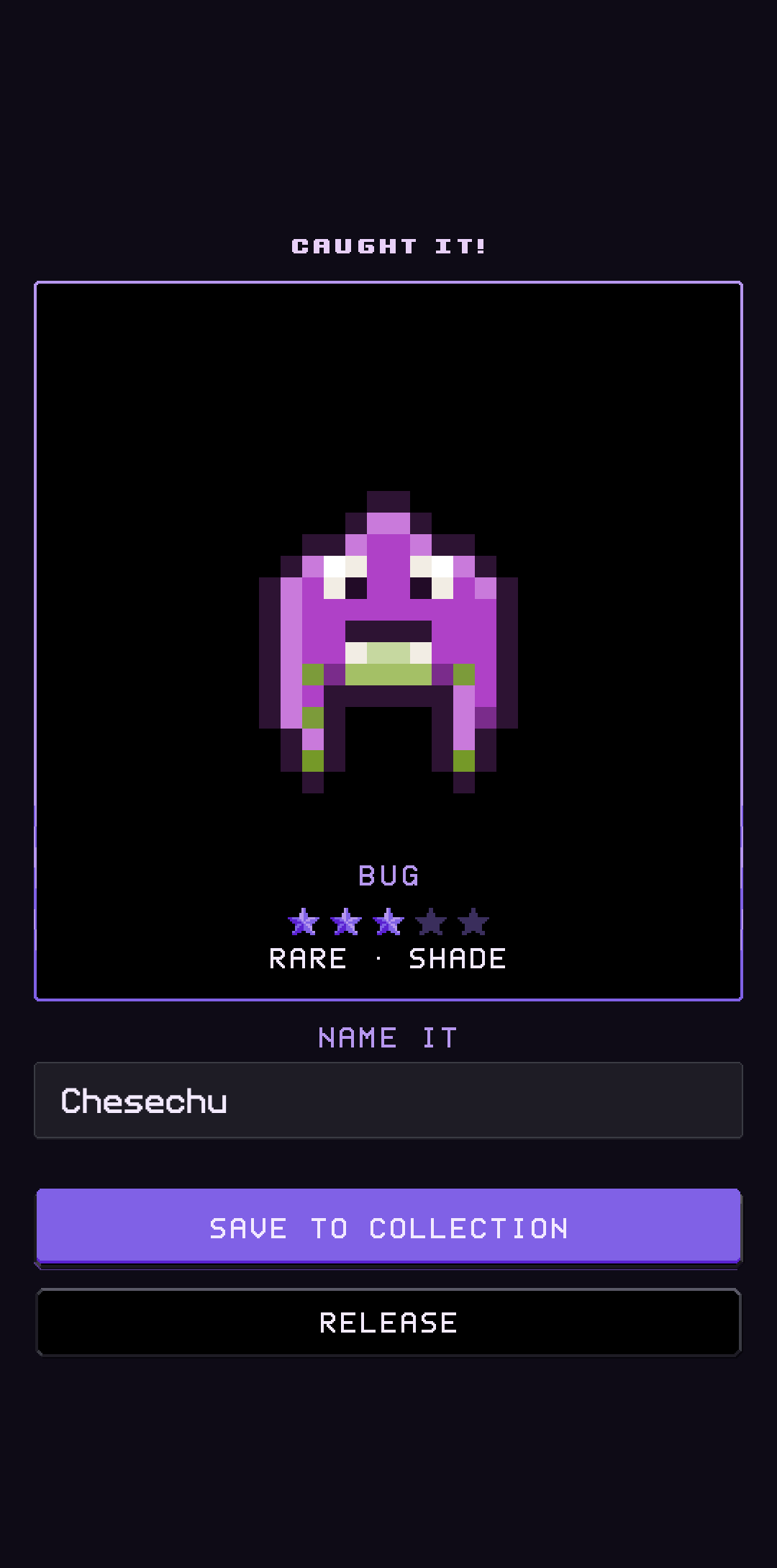 Naming a freshly caught beast